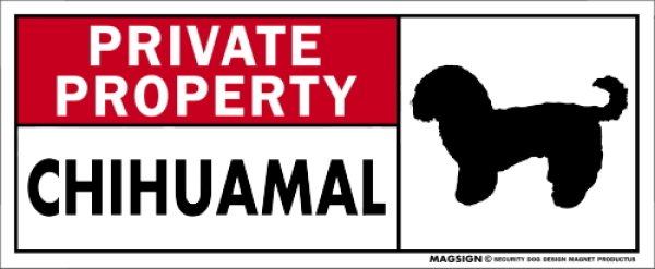 画像1: [MAGSIGN] チワマル マグネット＆ステッカー 犬 英語 私的所有権・プライベート PRIVATE PROPERTY CHIHUAMAL 対象:車(ドア/ガラス/ボディ)・屋外(玄関扉/窓ガラス/メールポスト) 日本製 (1)