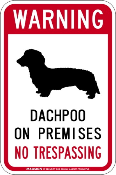 画像1: [MAGSIGN] ダップー 警戒 英語 立入禁止 マグネット＆ステッカー WARNING DACHPOO ON PREMISES NO TRESPASSING 車/屋外用 日本製 (1)