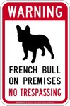 画像1: [MAGSIGN] フレンチブルドッグ 警戒 英語 立入禁止 マグネット＆ステッカー WARNING FRENCH BULL ON PREMISES NO TRESPASSING 車/屋外用 日本製 (1)