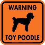 画像3: [MAGSIGN] WARNING TOY POODLE マグネット＆ステッカー：トイプードル(ホワイト/イエロー/オレンジ) 注意 英語 正方形 車＆屋外用(防水性/耐光性) 日本製 (3)