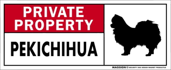 画像1: [MAGSIGN] ペキチワ マグネット＆ステッカー 犬 英語 私的所有権・プライベート PRIVATE PROPERTY PEKICHIHUA 対象:車(ドア/ガラス/ボディ)・屋外(玄関扉/窓ガラス/メールポスト) 日本製 (1)