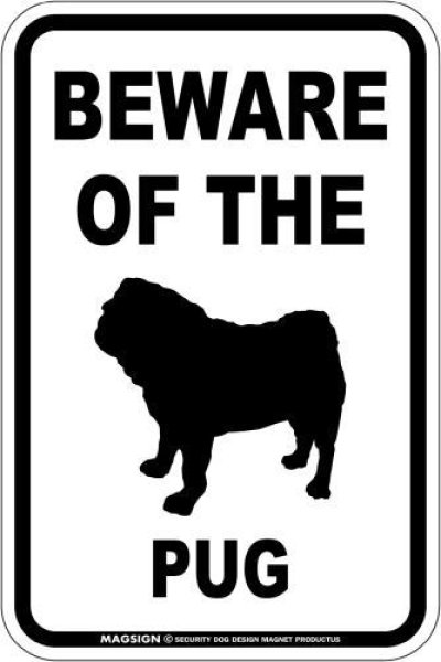 画像1: [MAGSIGN] パグ 注意 英語 マグネット＆ステッカー BEWARE OF THE PUG 車/屋外用 日本製 (1)