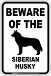 画像1: [MAGSIGN] シベリアンハスキー 注意 英語 マグネット＆ステッカー BEWARE OF THE SIBERIAN HUSKY 車/屋外用 日本製 (1)