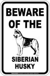 画像2: [MAGSIGN] シベリアンハスキー 注意 英語 マグネット＆ステッカー BEWARE OF THE SIBERIAN HUSKY 車/屋外用 日本製 (2)