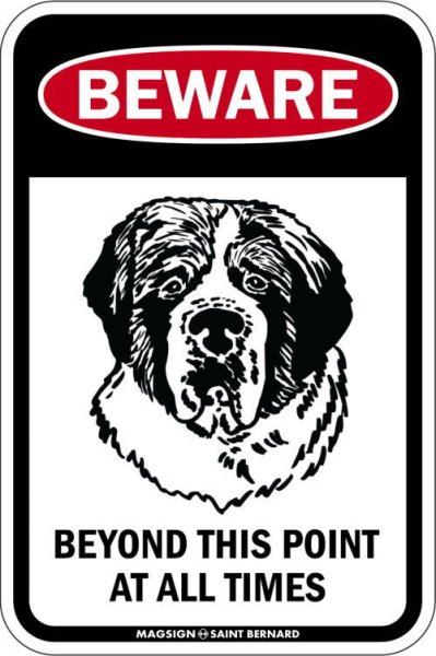 画像1: [MAGSIGN] この先いつもセントバーナードに注意/配慮/警戒 BEYOND THIS POINT AT ALL TIME マグネット＆ステッカー SAINT BERNARD ローマ字ロゴ入り 車/屋外用 日本製 (1)