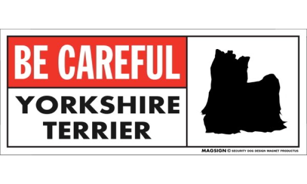 画像1: [MAGSIGN] ヨークシャーテリア(フルコート) マグネット＆ステッカー (犬)気を付けて 英語 BE CAREFUL YORKSHIRE TERRIER 対象:車(ドア/ガラス/ボディ)・屋外(玄関扉/窓ガラス/メールポスト) 日本製 (1)